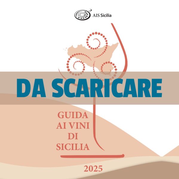 guida ai vini di sicilia 2025 ais sicilia DA SCARICARE